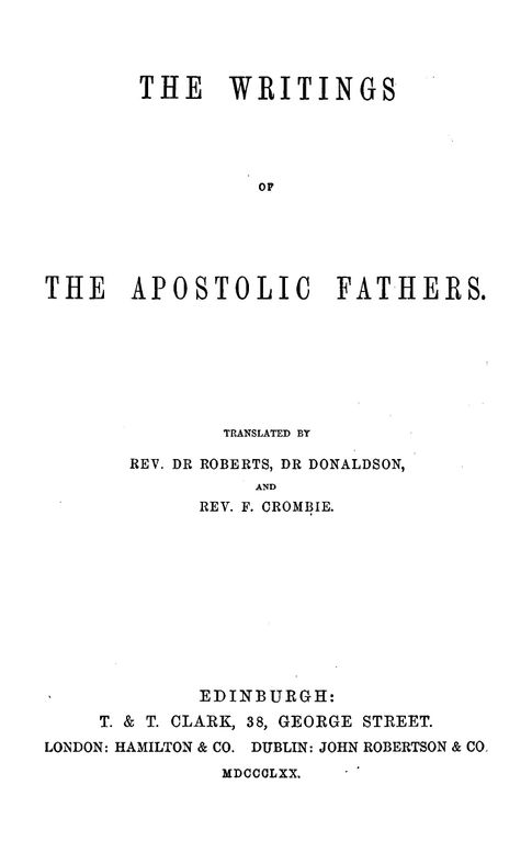 The writings of the Apostolic Fathers
