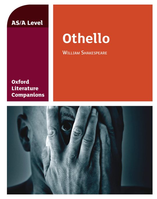 Oxford Literature Companions: Othello