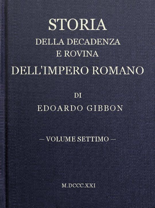 Storia della decadenza e rovina dell'impero romano, volume 7