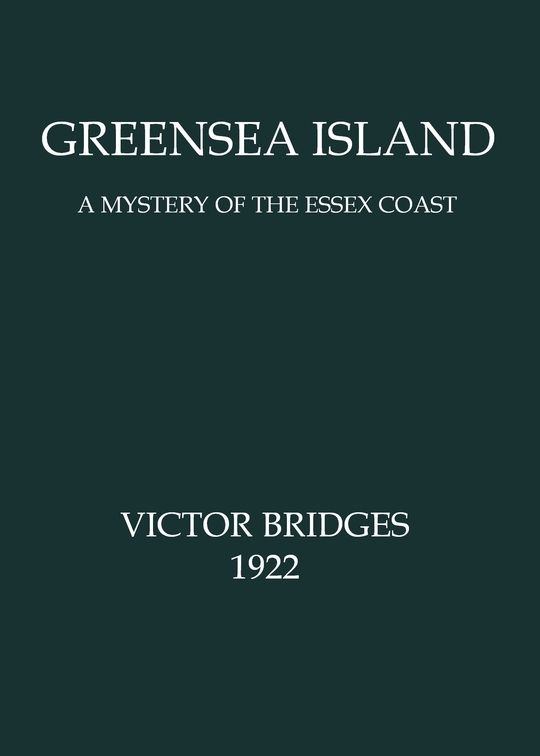 Greensea Island: A Mystery of the Essex Coast