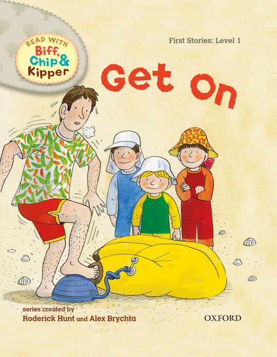 Read with Biff, Chip and Kipper First Stories: Level 1: Get On
