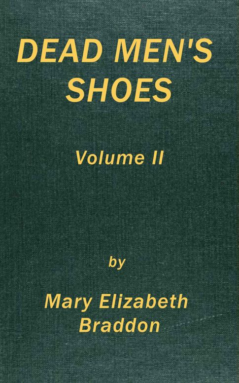Dead men's shoes, vol. 2 (of 3)