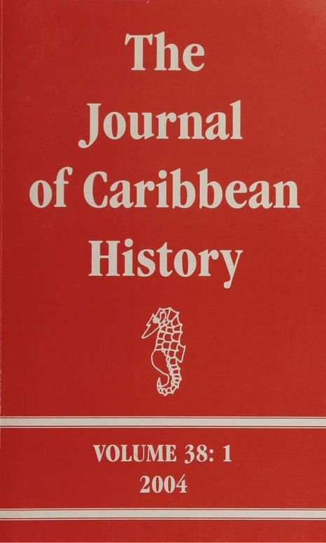 The Journal of Caribbean History Volume 38 Issue 1