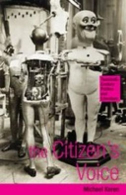 the Citizen's Voice: Twentieth-Century Politics and Literature