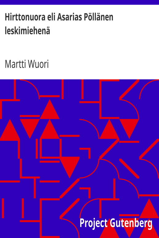 Hirttonuora eli Asarias Pöllänen leskimiehenä