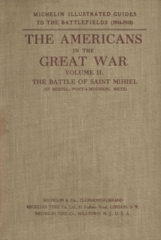 The Americans in the Great War; v. 2 The Battle of Saint Mihiel