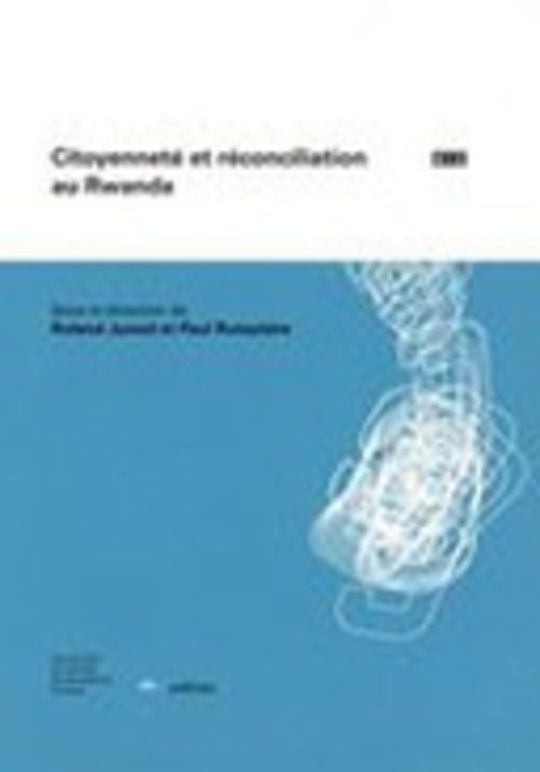 Citoyenneté et réconciliation au Rwanda