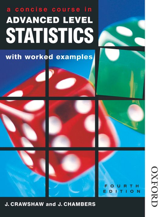 A Concise Course in Advanced Level Statistics with worked examples Export Edition