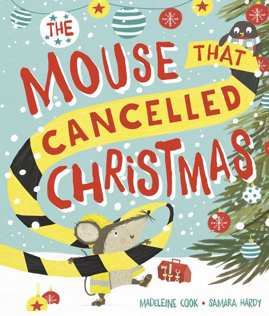 The Mouse that Cancelled Christmas