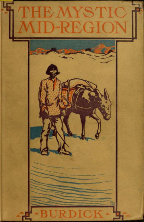 The Mystic Mid-Region The Deserts of the Southwest