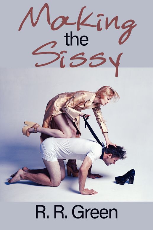Making the Sissy