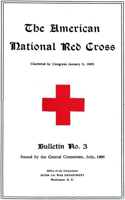 The American National Red Cross Bulletin (Vol. I, No. 3, July 1906)