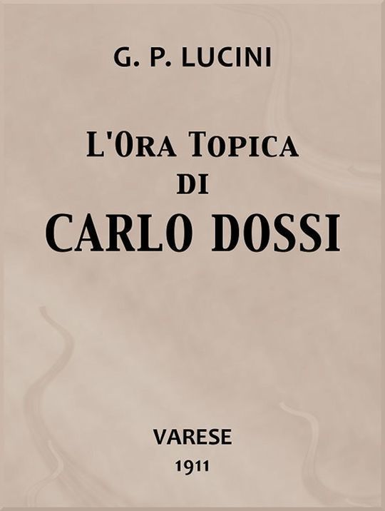 L'ora topica di Carlo Dossi