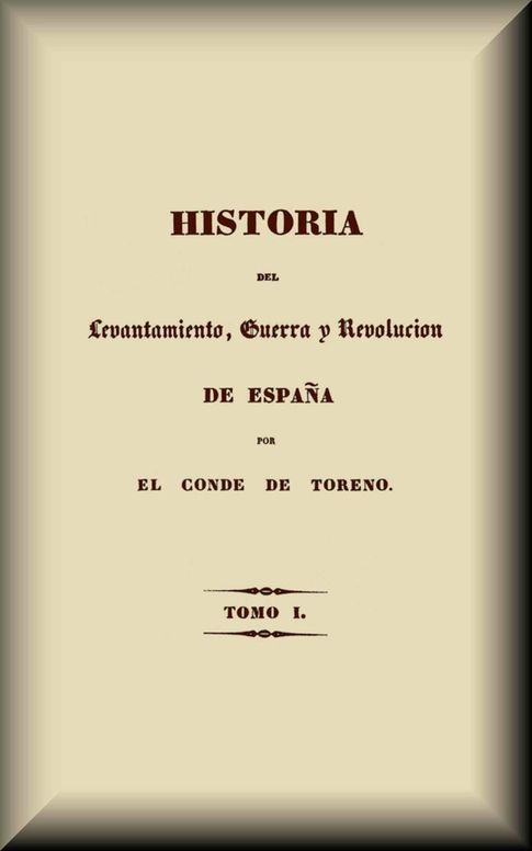 Historia del levantamiento, guerra y revolución de España (1 de 5)