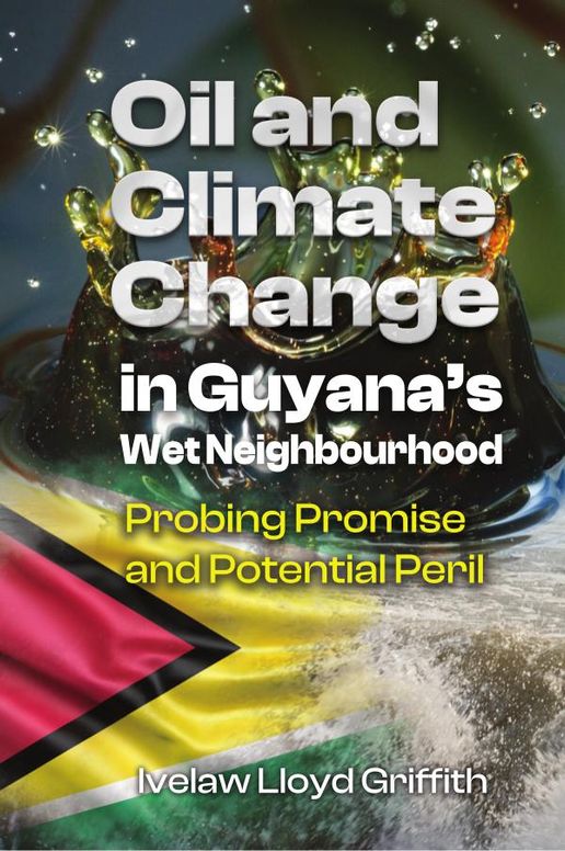 Oil and Climate Change in Guyana's Wet Neighbourhood