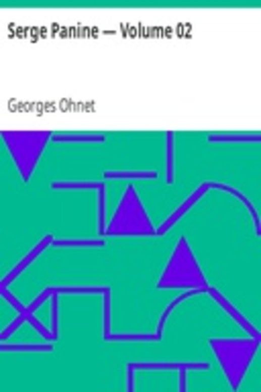Serge Panine — Volume 02