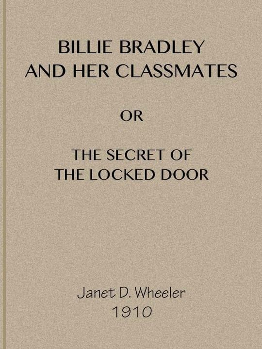 Billie Bradley and Her Classmates The Secret of the Locked Tower