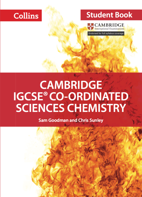 Collins Cambridge IGCSE™  Co-ordinated Sciences Chemistry Student's