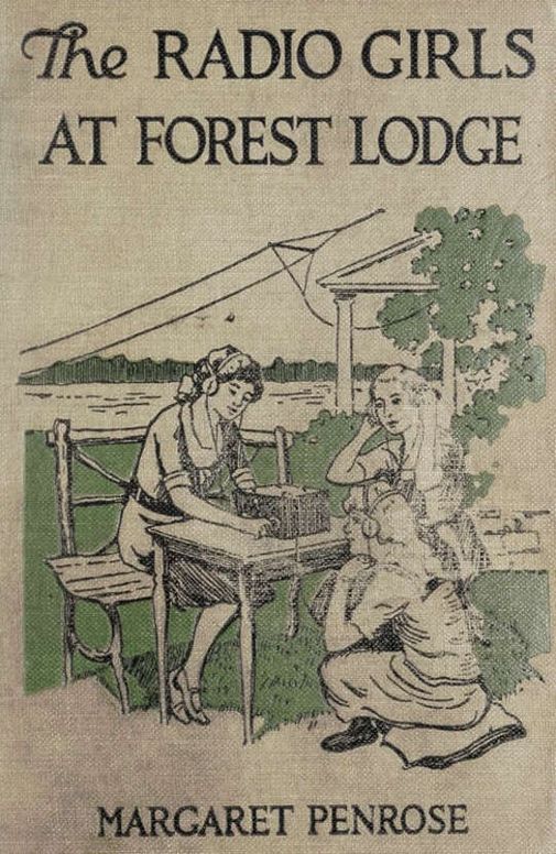 The Radio Girls at Forest Lodge / or The Strange Hut in the Swamp