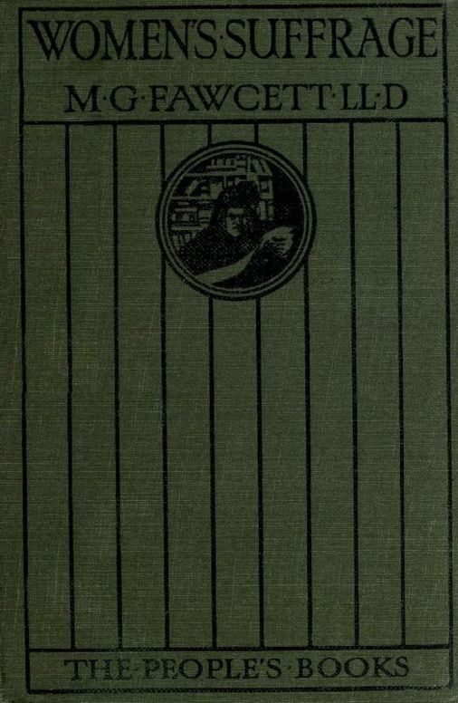 Women's Suffrage A Short History of a Great Movement