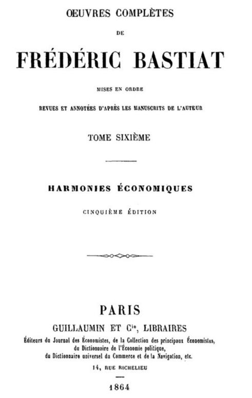 Œuvres Complètes de Frédéric Bastiat, tome 6 mises en ordre, revues et annotées d'après les manuscrits de l'auteur