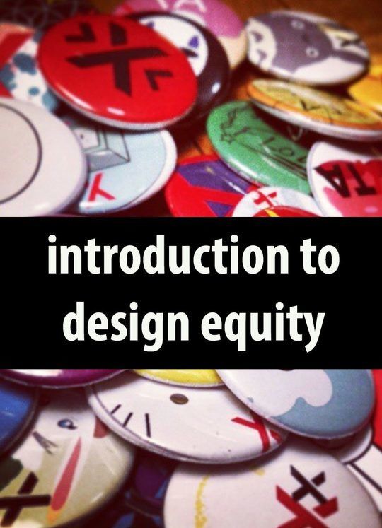 Introduction to Design Equity