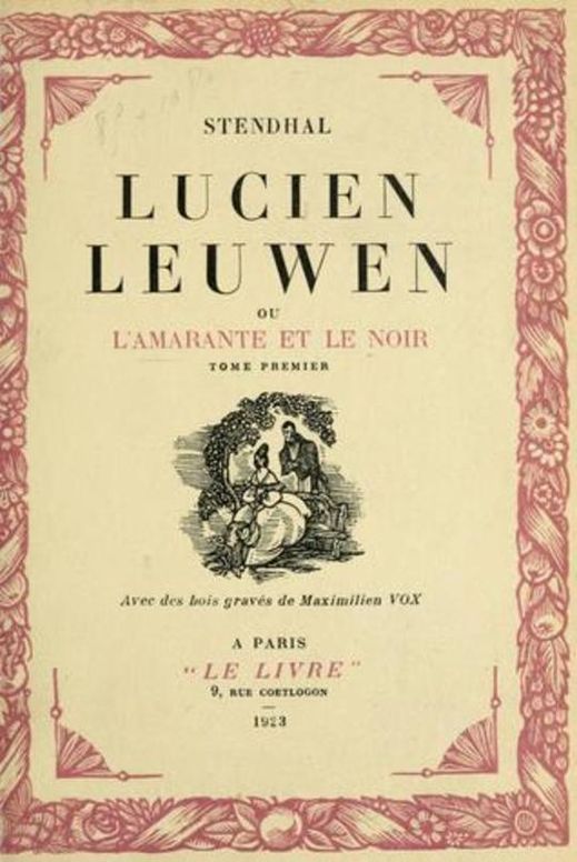 Lucien Leeuwen ou l'Amarante et le Noir
Tome Premier