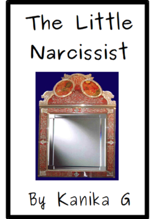 The Little Narcissist