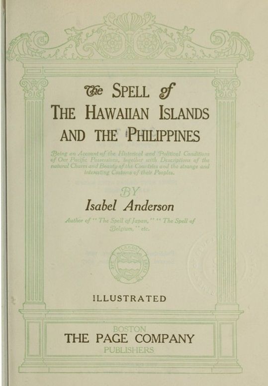 The Spell of the Hawaiian Islands and the Philippines The Spell Series