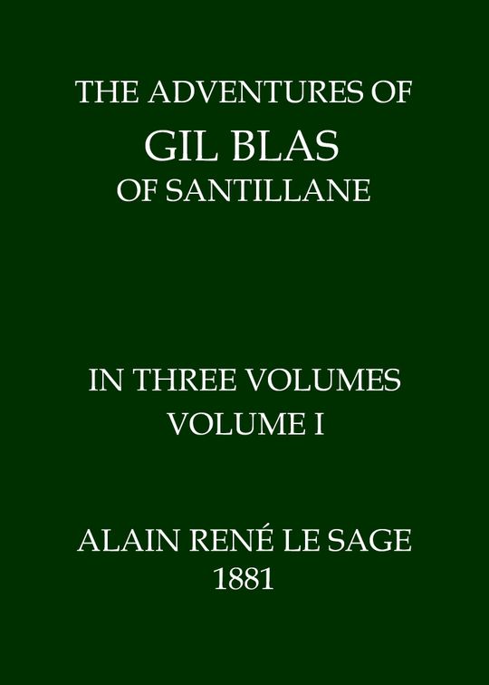 The Adventures of Gil Blas of Santillane, Volume 1 (of 3)