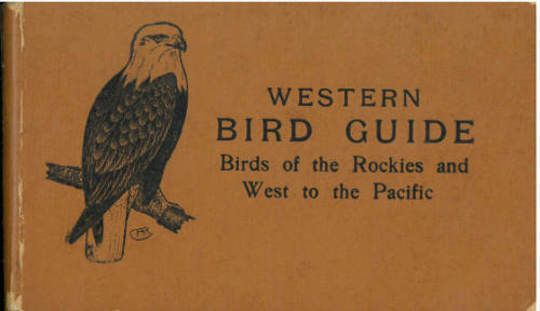 Western Bird Guide Birds of the Rockies and West to the Pacific