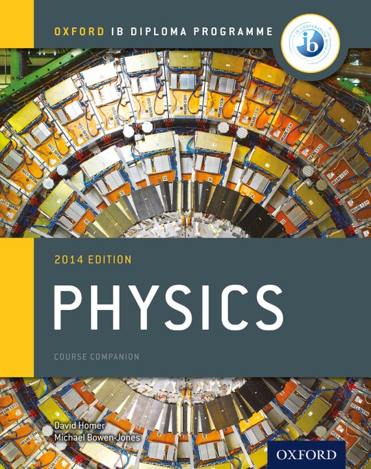 Oxford IB Diploma Programme: Physics Course Companion