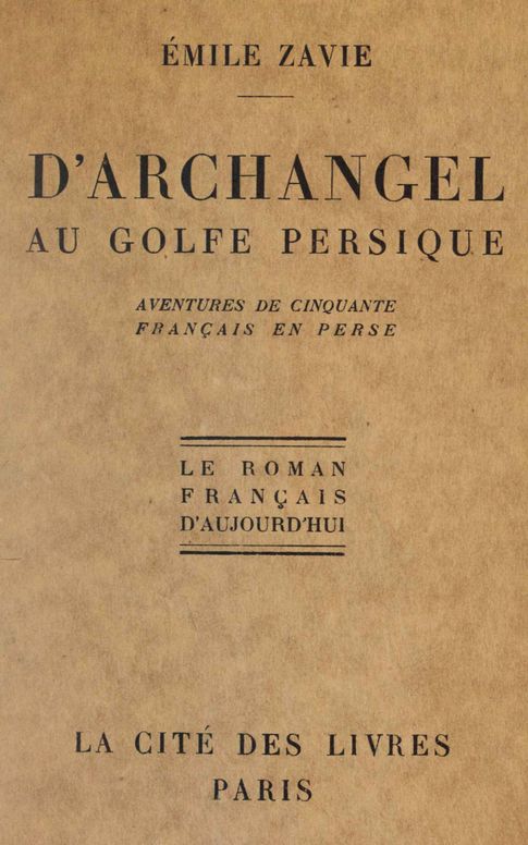 D'Archangel au golfe Persique