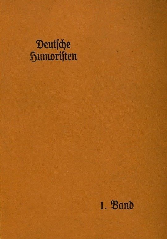 Deutsche Humoristen, 1. Band (von 8)
Hausbücherei der Deutschen Dichter-Gedächtnis-Stiftung, 3. Band