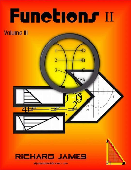 Volume  3: Functions II