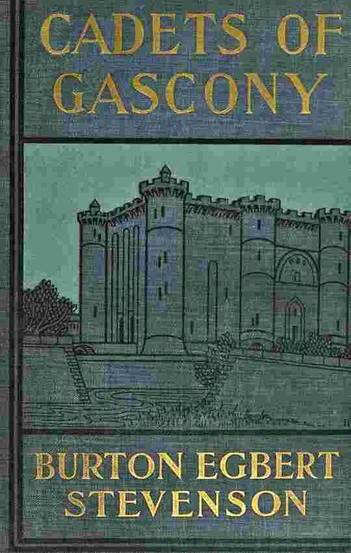 Cadets of Gascony: Two stories of old France