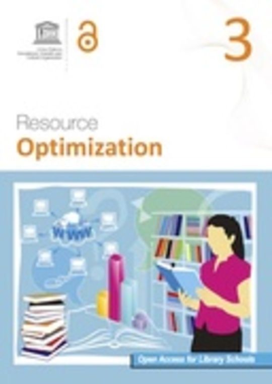 Open Access for Library Schools 3: Resource Optimization