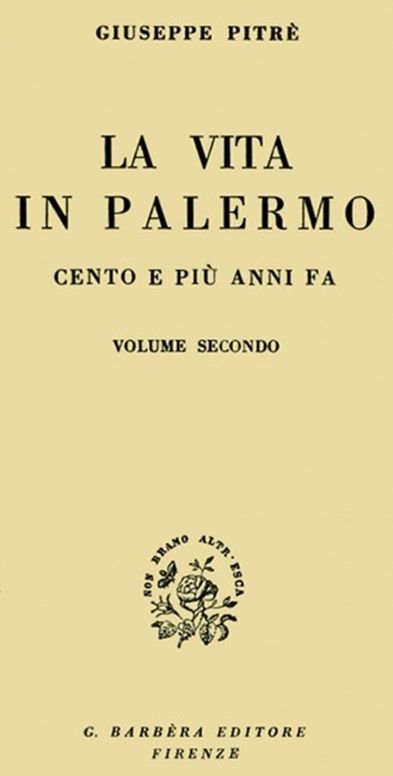 La vita in Palermo cento e più anni fa, Volume 2