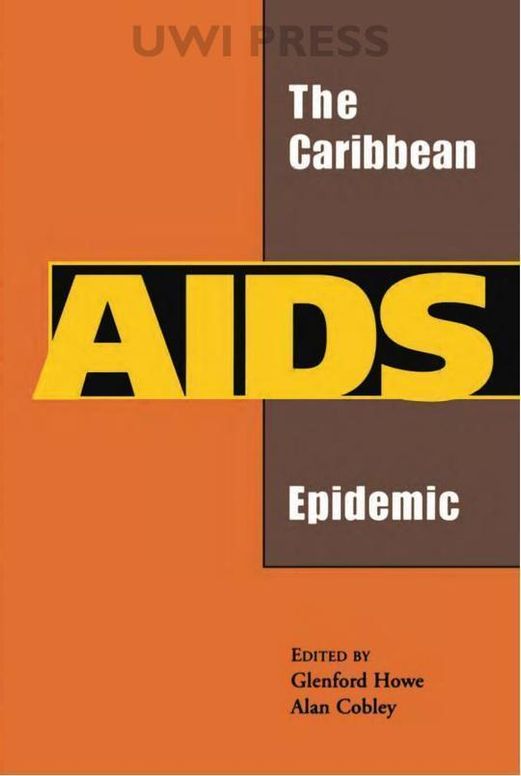 The Caribbean AIDS Epidemic