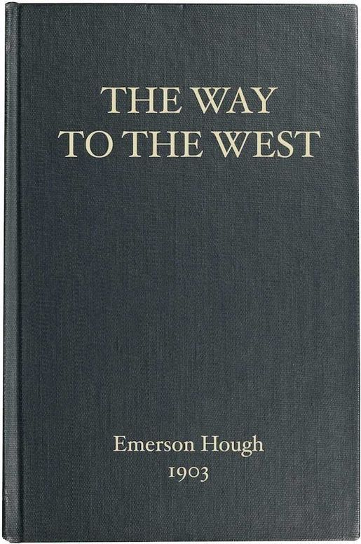 The Way to the West and the Lives of Three Early Americans: Boone—Crockett—Carson
