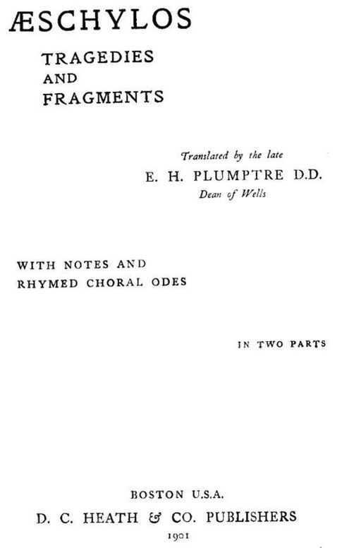 Æschylos Tragedies and Fragments