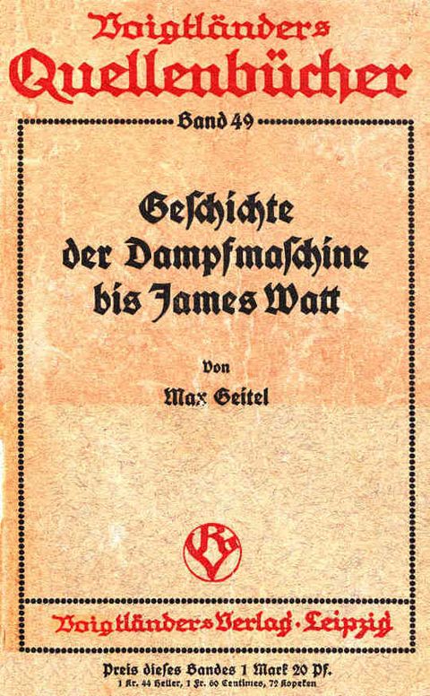 Die Geschichte der Dampfmaschine bis James Watt