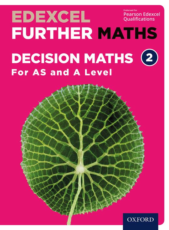 Edexcel Further Maths: Decision Maths 2 For AS and A Level