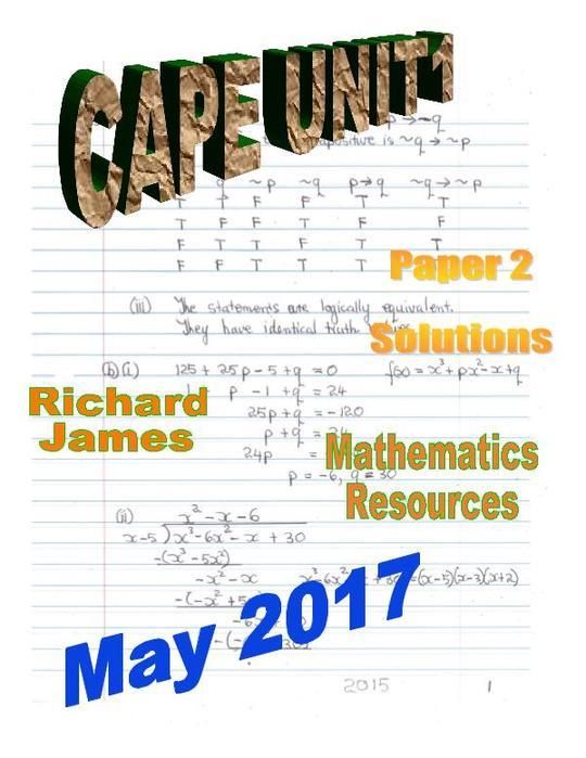 CAPE 1 Mathematics May 2017: Paper 2 Solutions 
