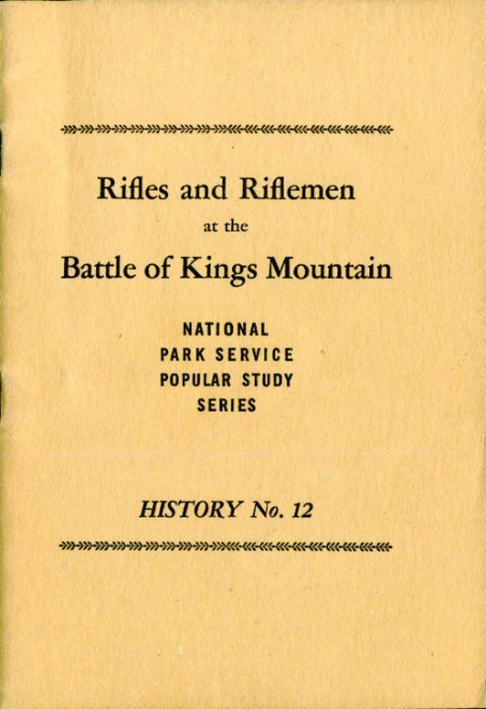 Rifles and Riflemen at the Battle of Kings Mountain
History No. 12