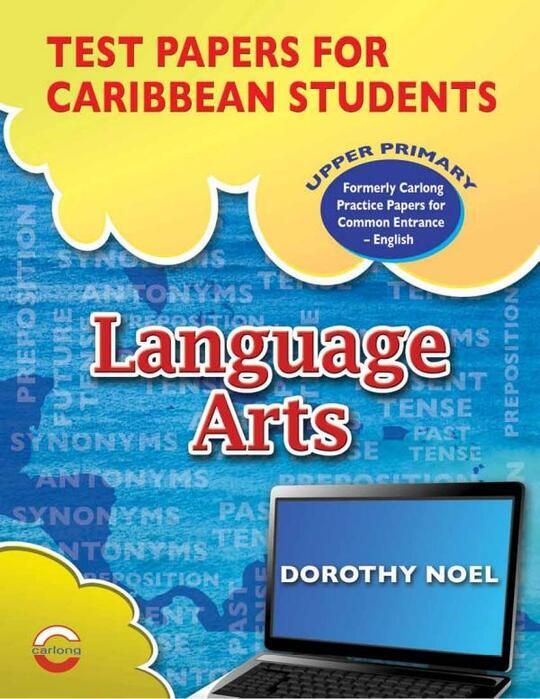 Test Papers for Caribbean Students - Language Arts