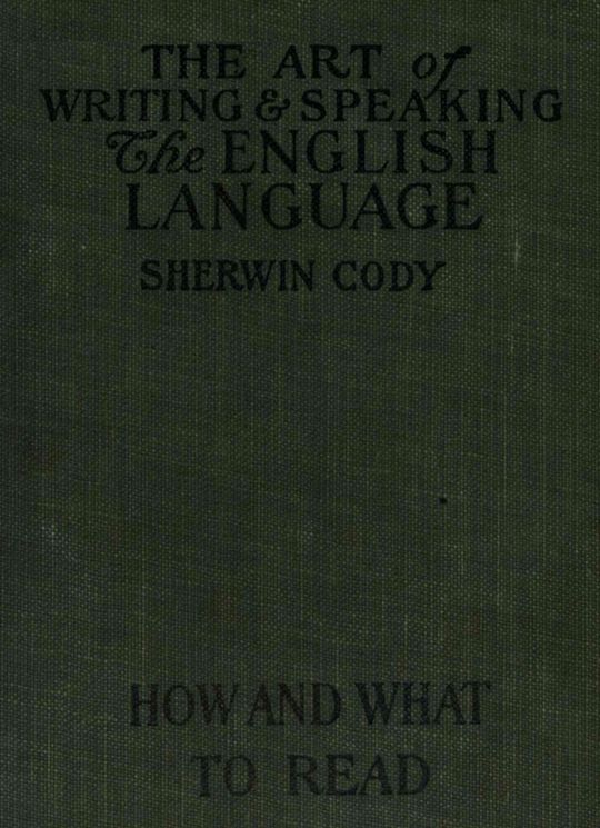 The art of writing and speaking the English language