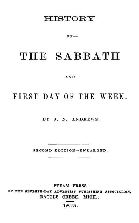 History of the Sabbath and first day of the week