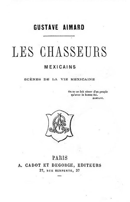 Les chasseurs mexicains
Scènes de la vie mexicaine
