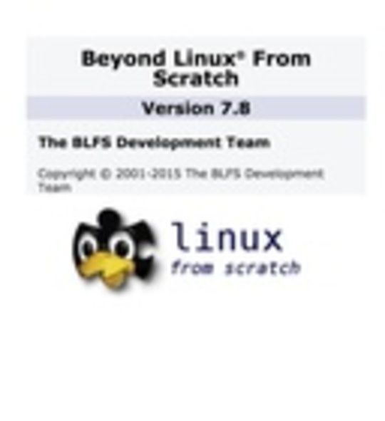 Beyond Linux® From Scratch Version 7.8
